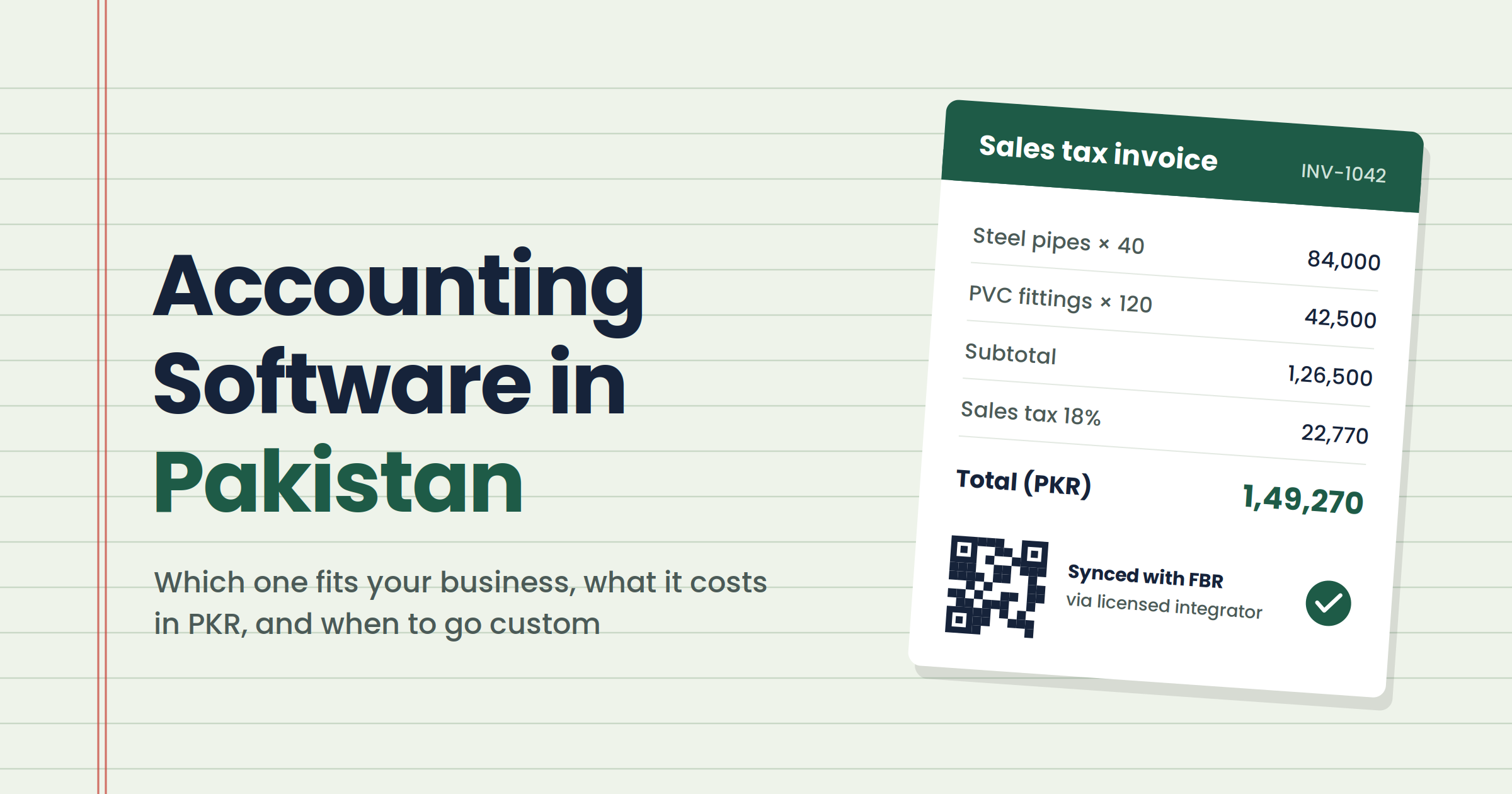 Accounting Software in Pakistan: Which One Fits Your Business (and When to Go Custom)